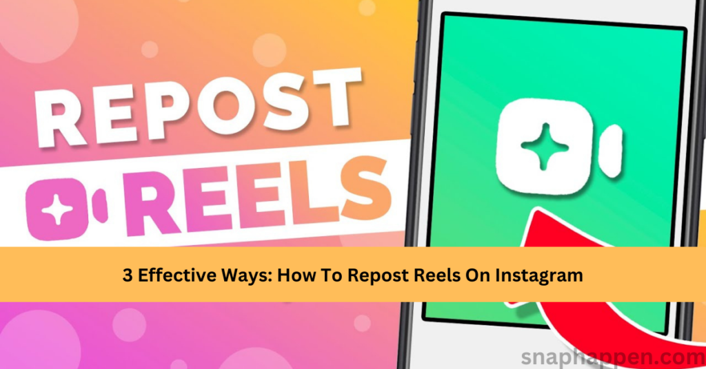 How To Repost Instagram Reels