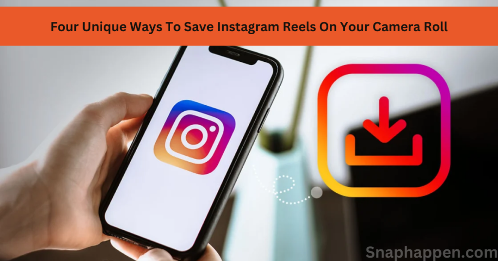 How To Save Instagram Reels