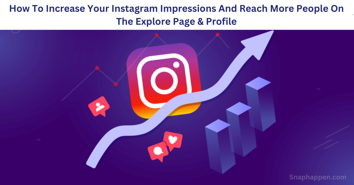 Instagram Impressions And Reach