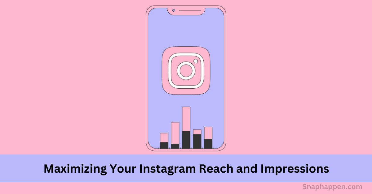 Instagram Reach and Impressions