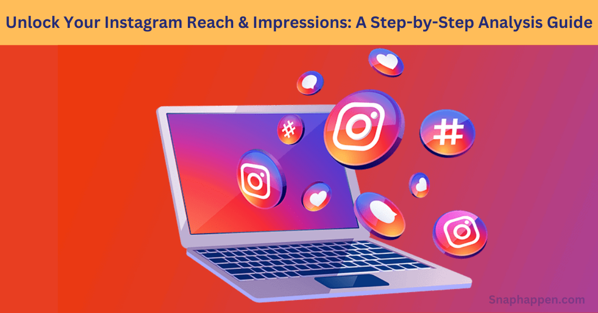 Instagram Reach & Impressions