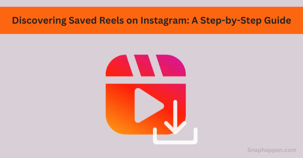 Saved Reels on Instagram