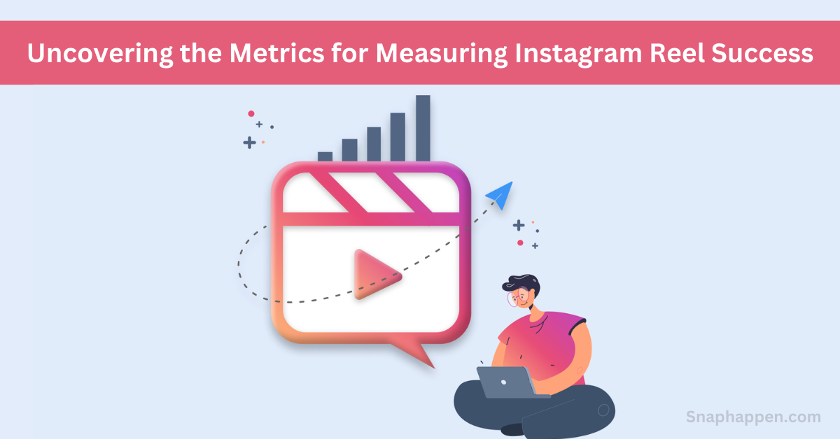 Measuring Instagram Reels Success