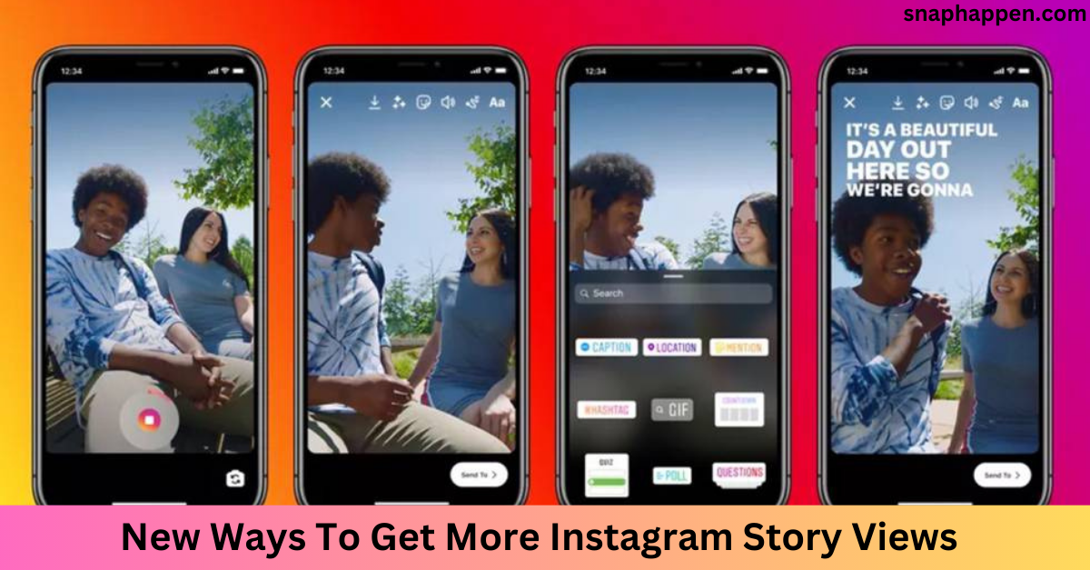 New Ways To Get More Instagram Story Views